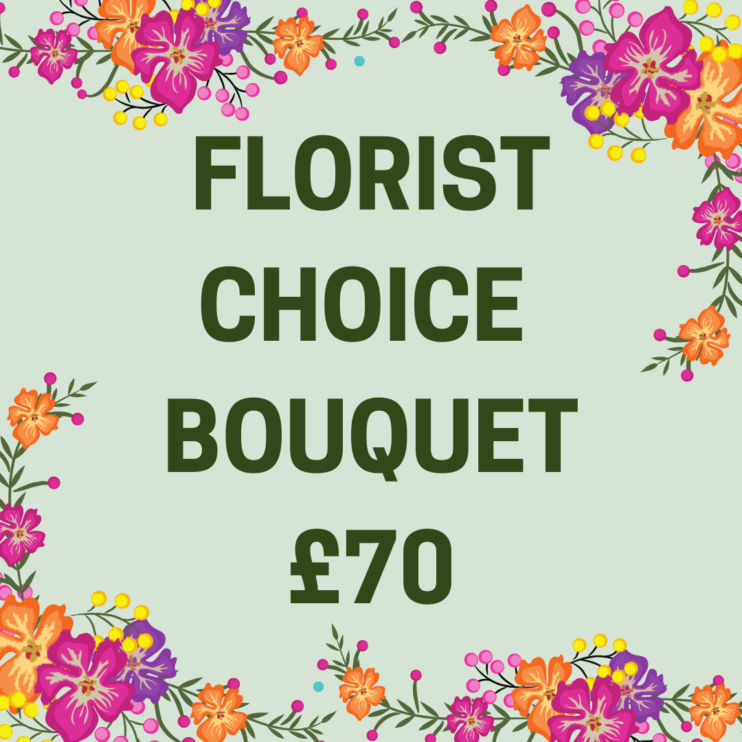 Florist Choice Bouquet £70